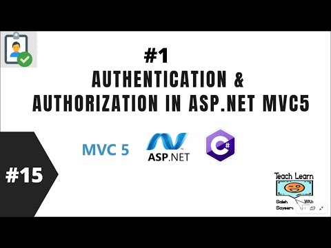 15. Authentication and Authorization in Asp.Net MVC5 (Part1)| Tech Learn With Saleh Sayeem