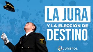 La jura y la elección de destino en la Policía Nacional