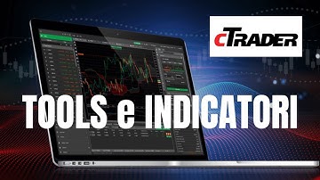 TOOLS ed INDICATORI per la PIATTAFORMA cTrader
