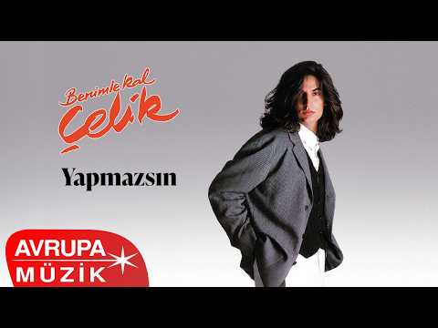 Çelik - Yapmazsın (Official Audio)