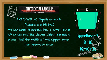 Differential Calculus (Feliciano and Uy) Exercise 3.6_Isosceles  Trapezoid