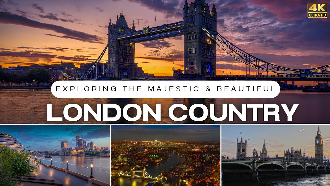 London City | London Country | London City View | Uk 4k Video | Uk Country | Travel To Uk | 4k Video