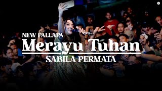 MERAYU TUHAN - SABILA PERMATA - NEW PALLAPA LIVE WELERI KENDAL