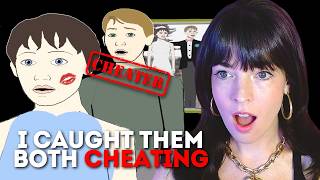 I Caught Them Both Cheating... (Facade)