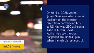 Aaron Sims Killed in Accident on I-35 at US 290 in Austin
