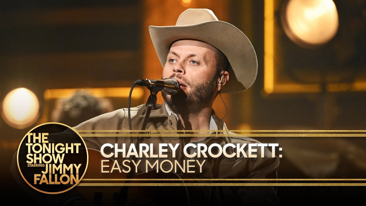 Charley Crockett: Easy Money | The Tonight Show Starring Jimmy Fallon Charley Crockett: Easy Money | The Tonight Show Starring Jimmy Fallon