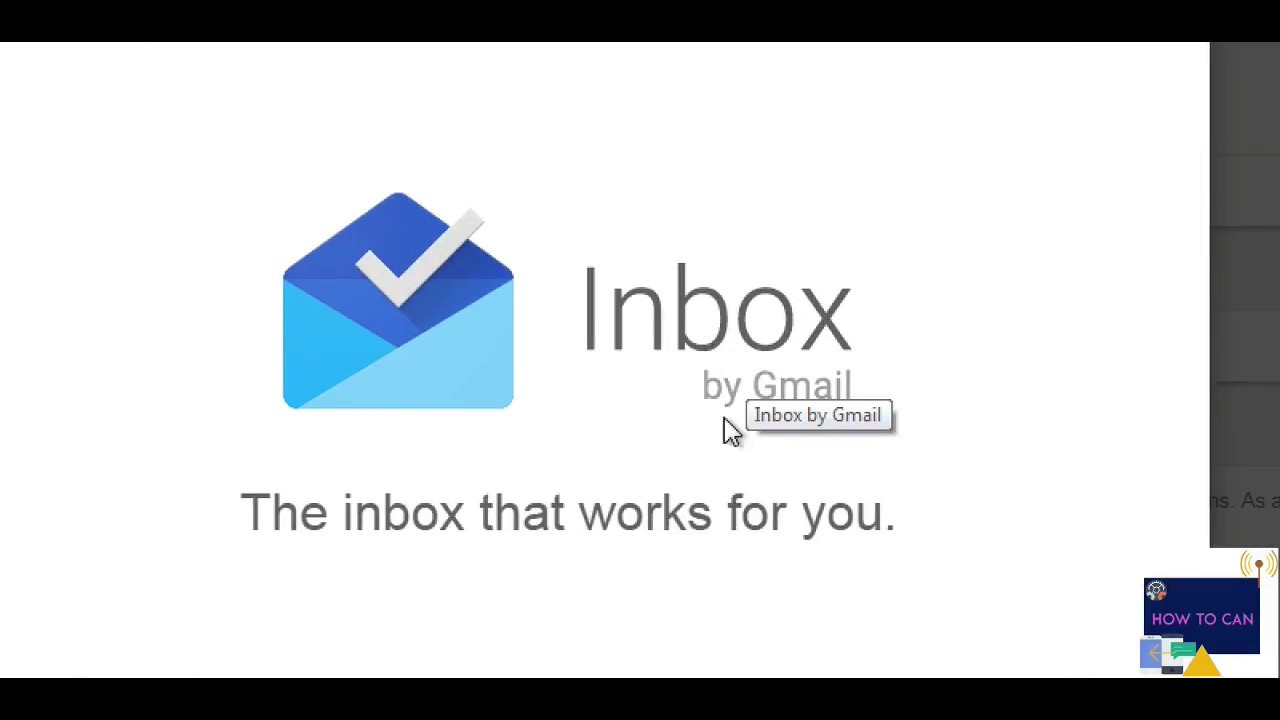 How To Use Inbox By Gmail First Time Open With Me Youtube