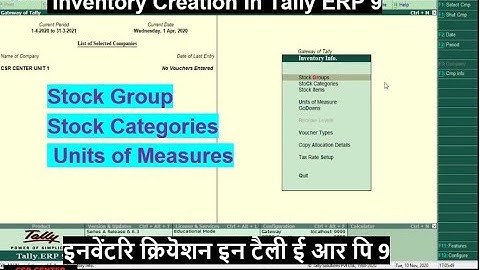 #11 Tally ERP 9 Inventory Creation/Stock Group/Stock Categories/Units of Measure/StockItem Creation
