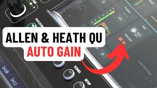 Allen & Heath QU Mischpult - So funktioniert der Auto Gain
