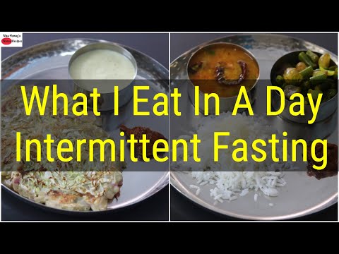 INTERMITTENT FASTING (Indian Veg) - What I Eat In A Day - Healthy Meal Ideas For Weight Loss