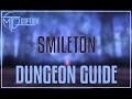 Smileton Dungeon Guide