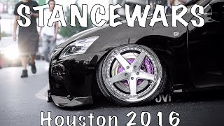 Stance Wars! Houston 2016