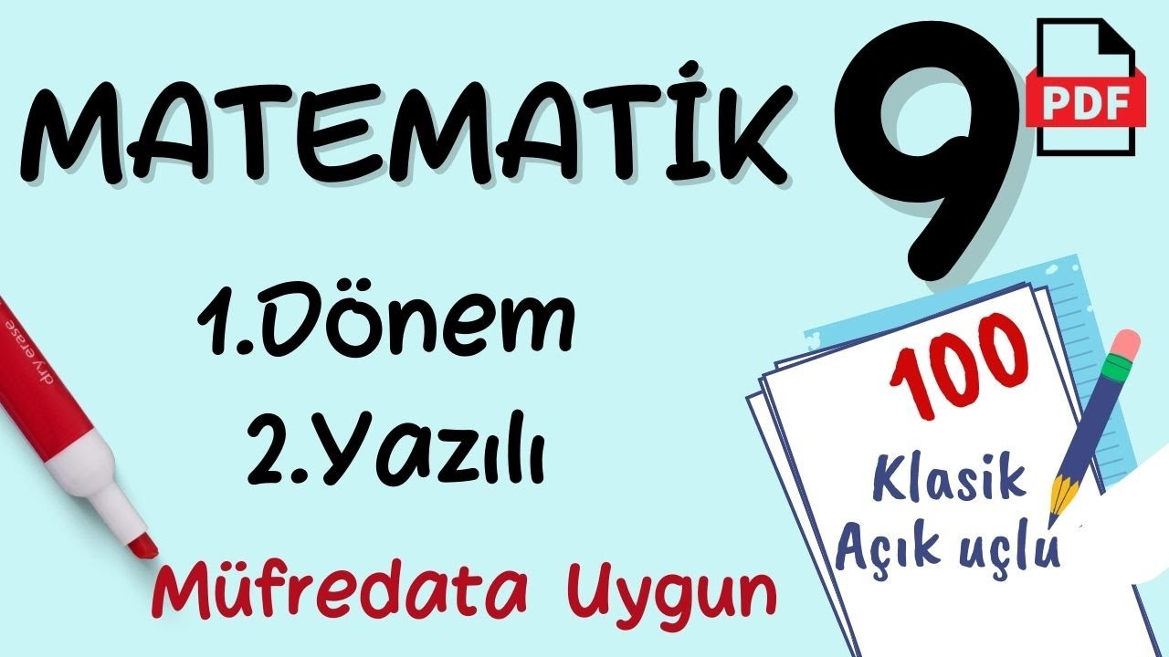 Matematik 9. Sınıf 1. Dönem 2.Yazılı  Maarif Model Yeni Sistem MEB Senaryoya uygun  +PDF Matematik 9