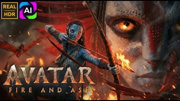 4K HDR | Avatar: Fire and Ash | Official 