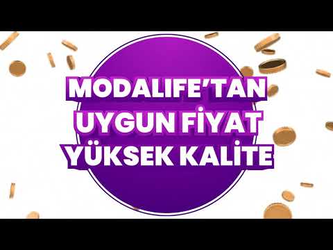 Modalife'tan Uygun Fiyat Yüksek Kalite!