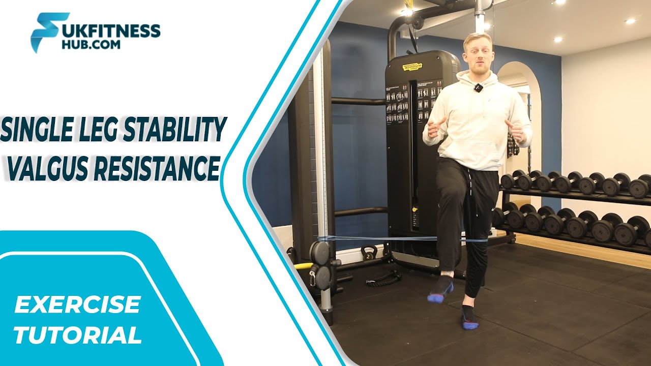 Exercise Tutorial Single Leg Stability Valgus Resistance YouTube