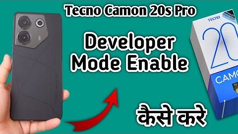 Tecno Camon 20s Pro 5G developer option kaise laye, how to activate developer mode in tecno, enable