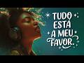 Tudo Está Funcionando a Seu Favor ✨ Energia Positiva &amp; Fluxo | Afrobeat Afirmações