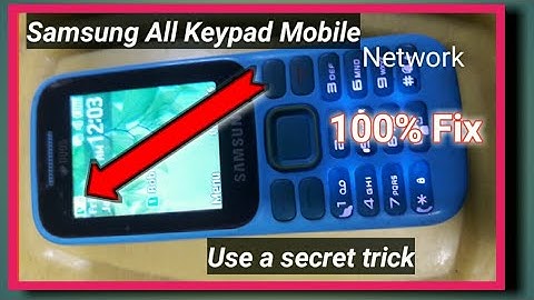 Samsung All Keypad Mobile Network Problem Solution | Samsung b310e network problem solution