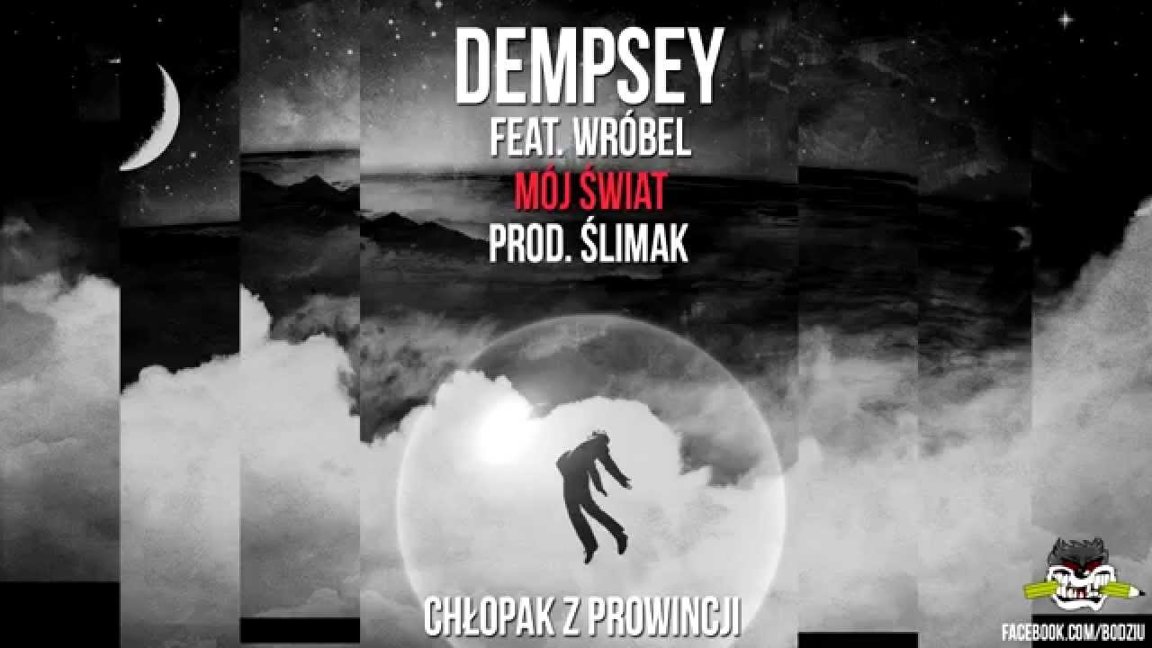 poznań teatr muzyczny Dempsey feat Wróbel-Mój Świat prod.Ślimak