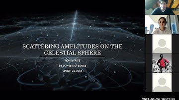 Monica Pate - Scattering Amplitudes on the Celestial sphere, 24/03/2021