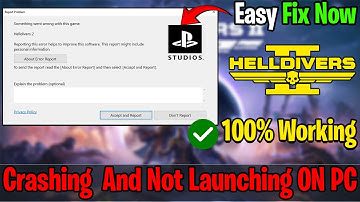 How To Fix Helldivers 2 Crashing And Not Launching On PC