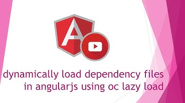 Dynamically load dependency files in angularjs using OcLazyLoad in Hindi