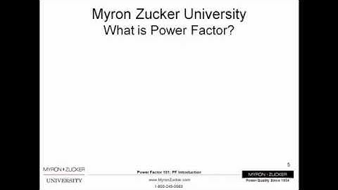 Power Factor 101 from Myron Zucker University
