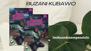 BUZANI KUBAWO by W.K TAMSANQA( isiXhosa  Ulwimi lwasekhaya Paper 2 ) QUESTIONS AND ANSWERS!