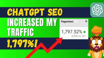 ChatGPT SEO Strategies that Increased my Traffic by 1,797.52%