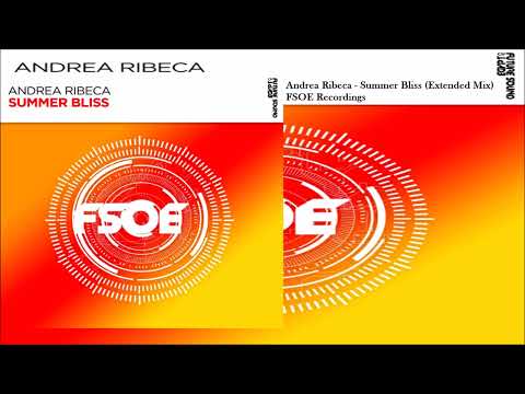 Andrea Ribeca Summer Bliss Extended Mix