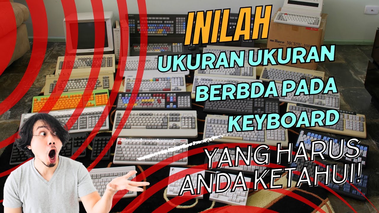 Berbagai Ukuran Berbeda Pada Keyboard