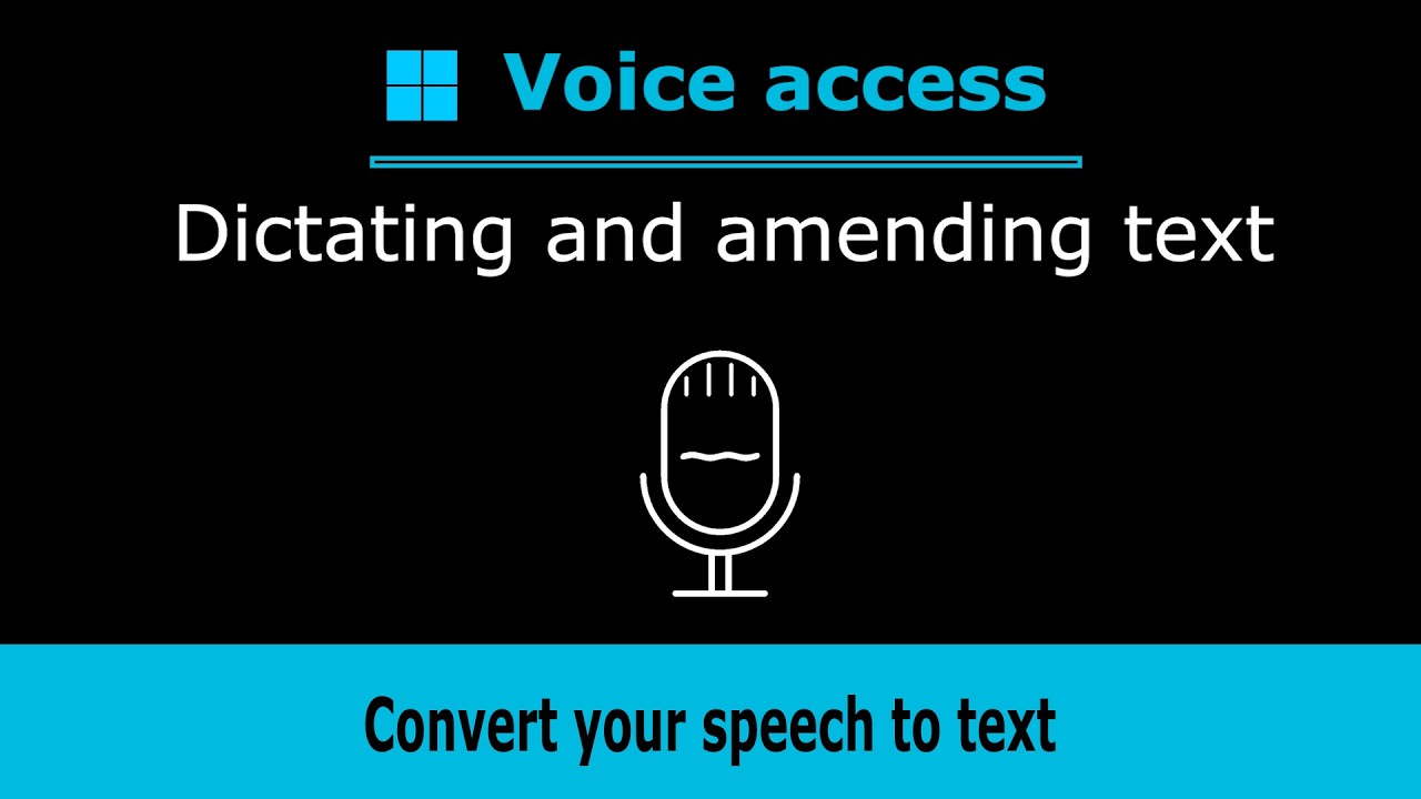 Dictating, selecting and managing text with Microsoft Windows Voice access (Lesson 7 of 7)