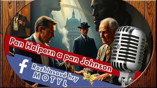 Rozhlasová hra ::-:: 596 (Pan Halpern a pan Johnson)