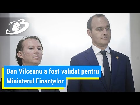 Dan Vîlceanu a fost validat pentru Ministerul Finanţelor, cu 47 de voturi pentru