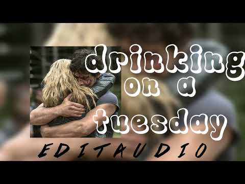 drinking on a tuesday - edit audio 🤟 (@patrickbrasca)