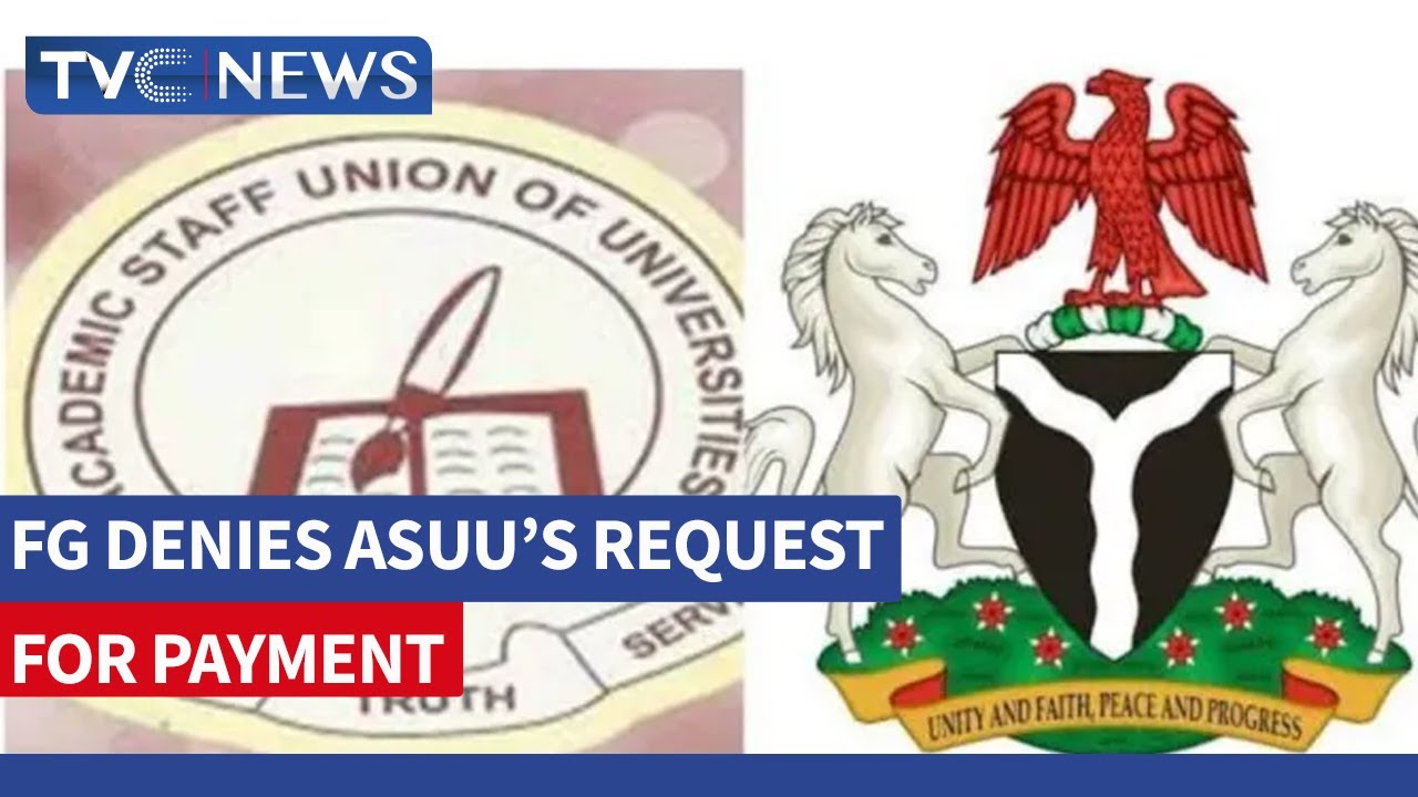 UPDATE: FG Denies ASUU's Request for Payment of 5-Months Salaries - YouTube