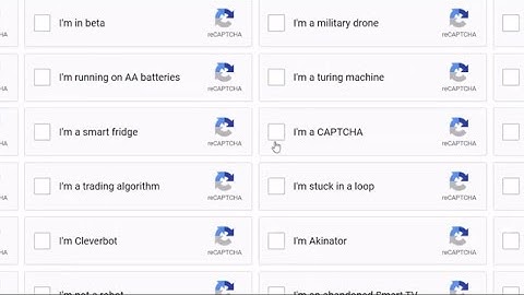 Cách hiệu quả nhất để chứng minh bạn không phải robot?