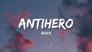 Aviva - Antihero (Lyrics)