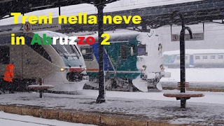 TRENI NELLA NEVE IN ABRUZZO 2 ( trains in snow Italy 2017)