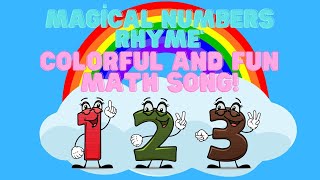 Famous "Magical Numbers Rhyme - Colorful and Fun Math Song!" Profile