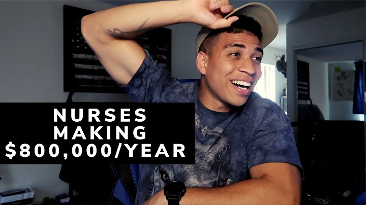Nurses Making Over $800,000 Per Year?