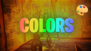 COLORS 🎨 (Fortnite Montage) | Clean Overedit 4K | [ Looking for clients ]