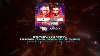 Retrovision x Kyle Watson - Everybody (Criminal Noise & Jean Luc Mashup) Resimi