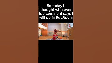 Doing whatever top comment says #recroom #shorts #fyp #comment