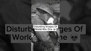 Disturbing Images Of World War One 💀 #ww1 #warshorts #disturbing