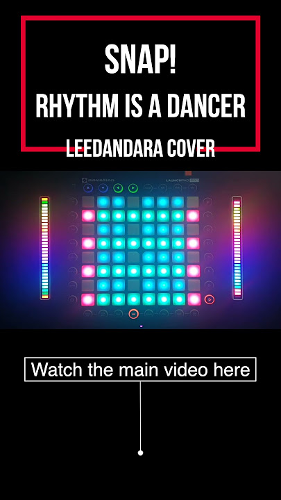 SNAP! - Rhythm Is A Dancer / Cover(launchpad pro)