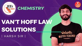 Solutions | Van't Hoff Law | Class 12 | JEE Main 2021 | JEEt Lo 2021 | Vedantu JEE