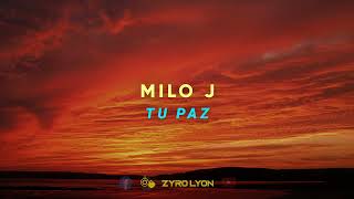 Video thumbnail of "MILO J - Tu paz Letra Español - ingles Lyric"