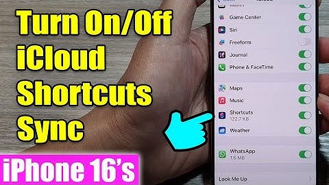 iPhone 16/16 Pro Max: How to Turn On/Off iCloud Shortcuts Sync